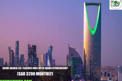 Saudi Arabia ESL Teacher Jobs with Iqama Sponsorship