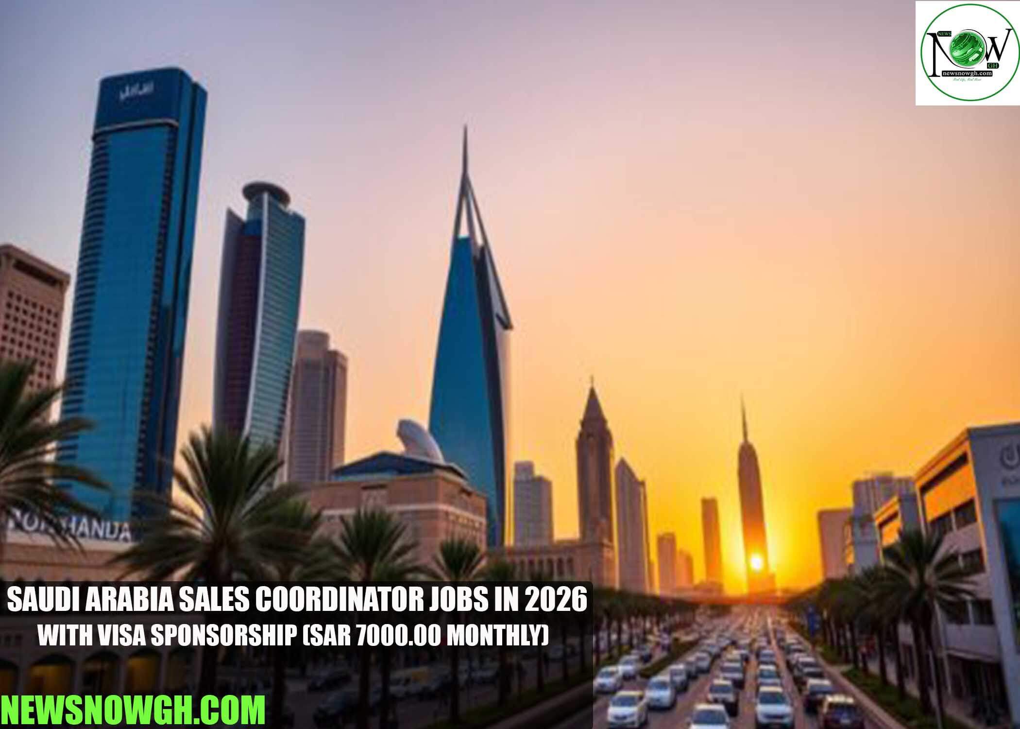 Saudi Arabia Sales Coordinator Jobs in 2026