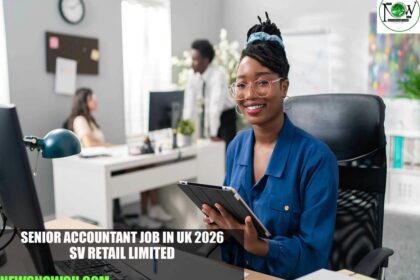 Senior Accountant Job in UK 2026 | SV Retail Limited