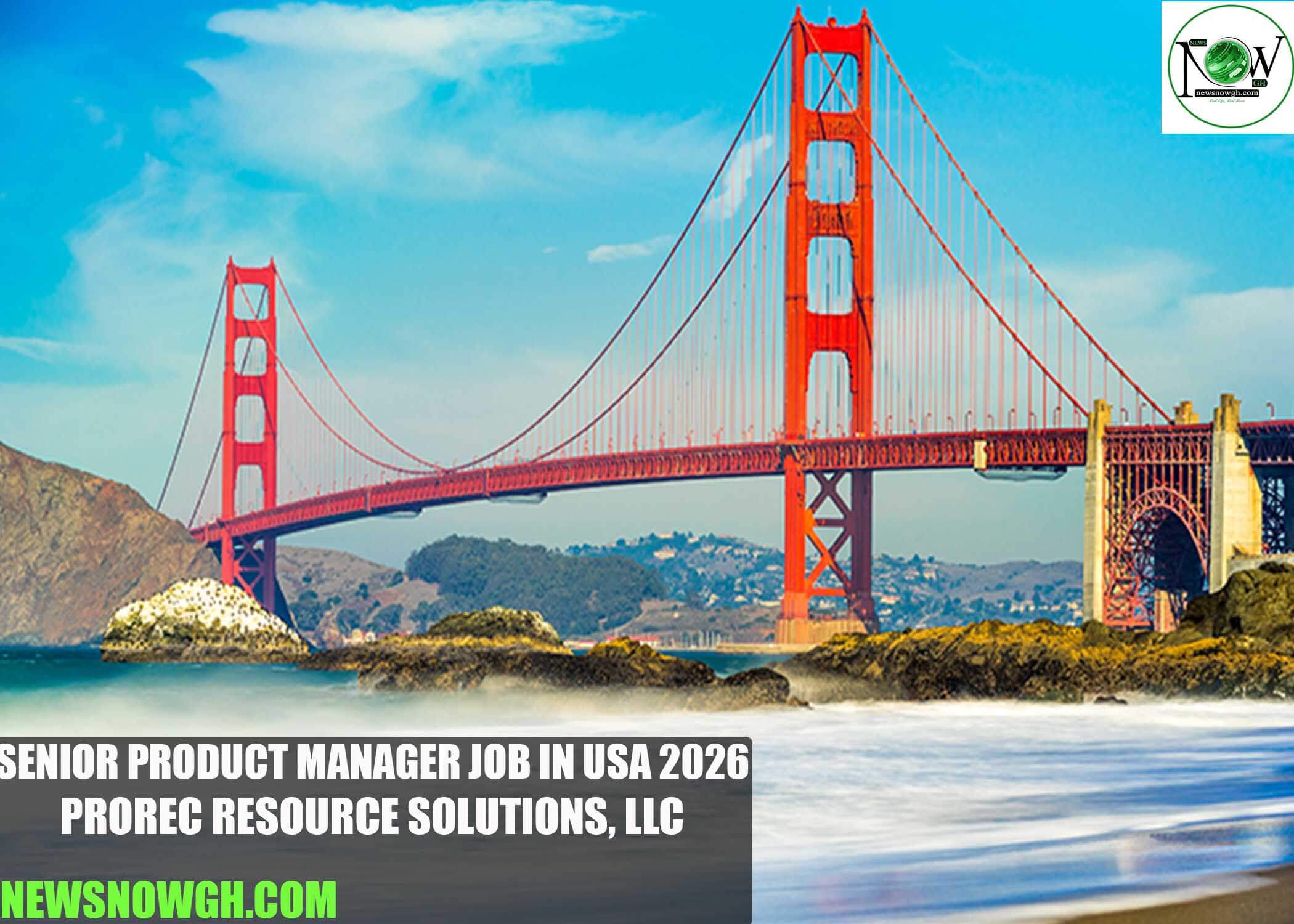 Senior Product Manager Job in USA 2026 | Prorec Resource Solutions, LLC