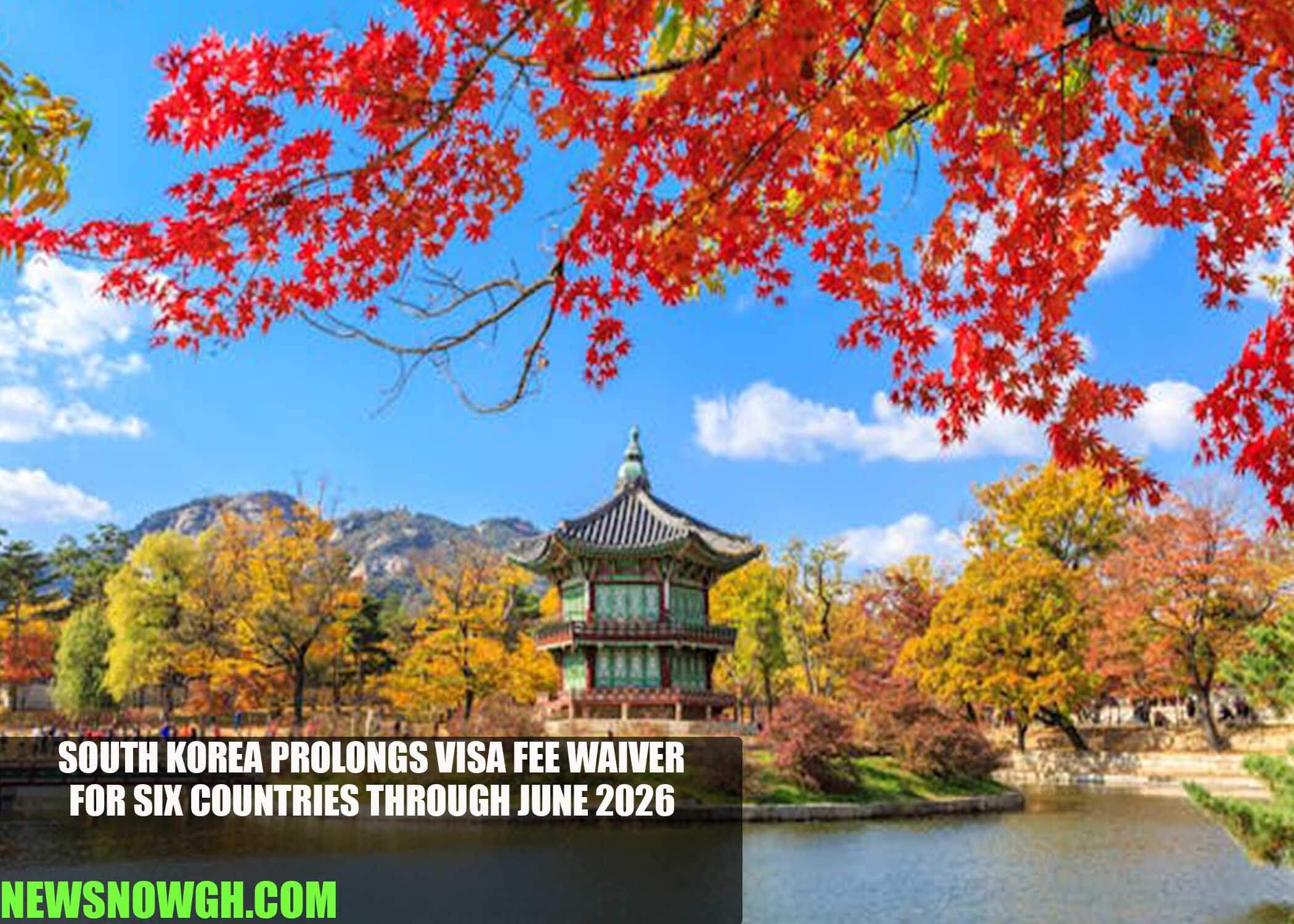 South Korea Prolongs Visa Fee Waiver for Six Countries Through June 2026