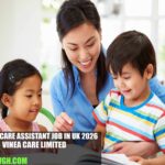 Student Care Assistant Job in UK 2026 | Vinea Care Limited