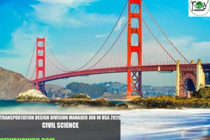 Transportation Design Division Manager Job in USA 2026 | Civil Science