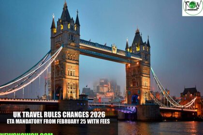 UK Travel Rules Changes 2026: ETA Mandatory from February 25 with Fees Rise