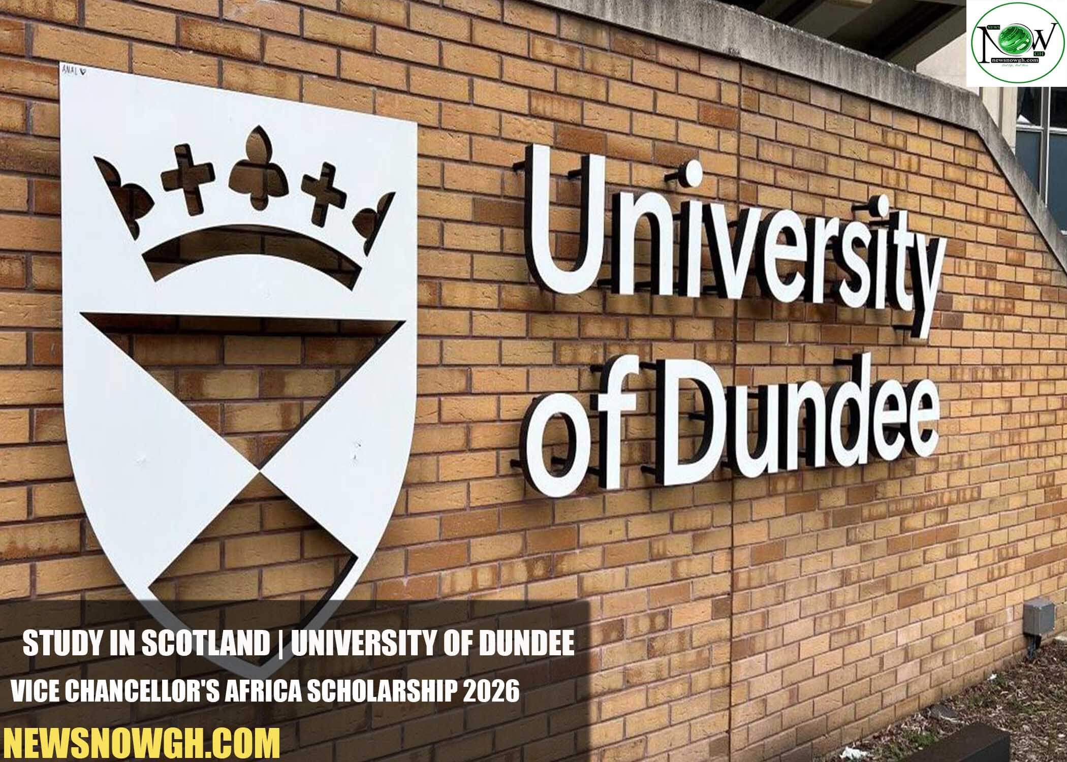 University of Dundee Vice Chancellor's Africa Scholarship