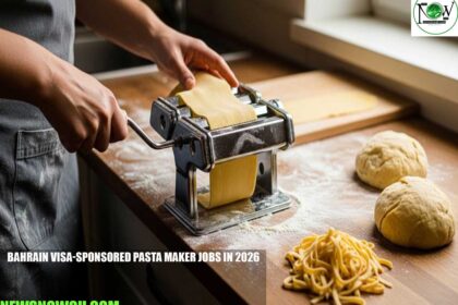 Bahrain Visa-Sponsored Pasta Maker Jobs in 2026
