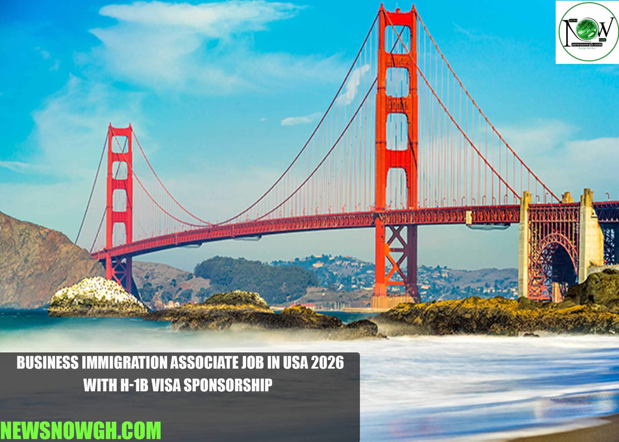 Business Immigration Associate Job in USA 2026 with H-1B Visa Sponsorship