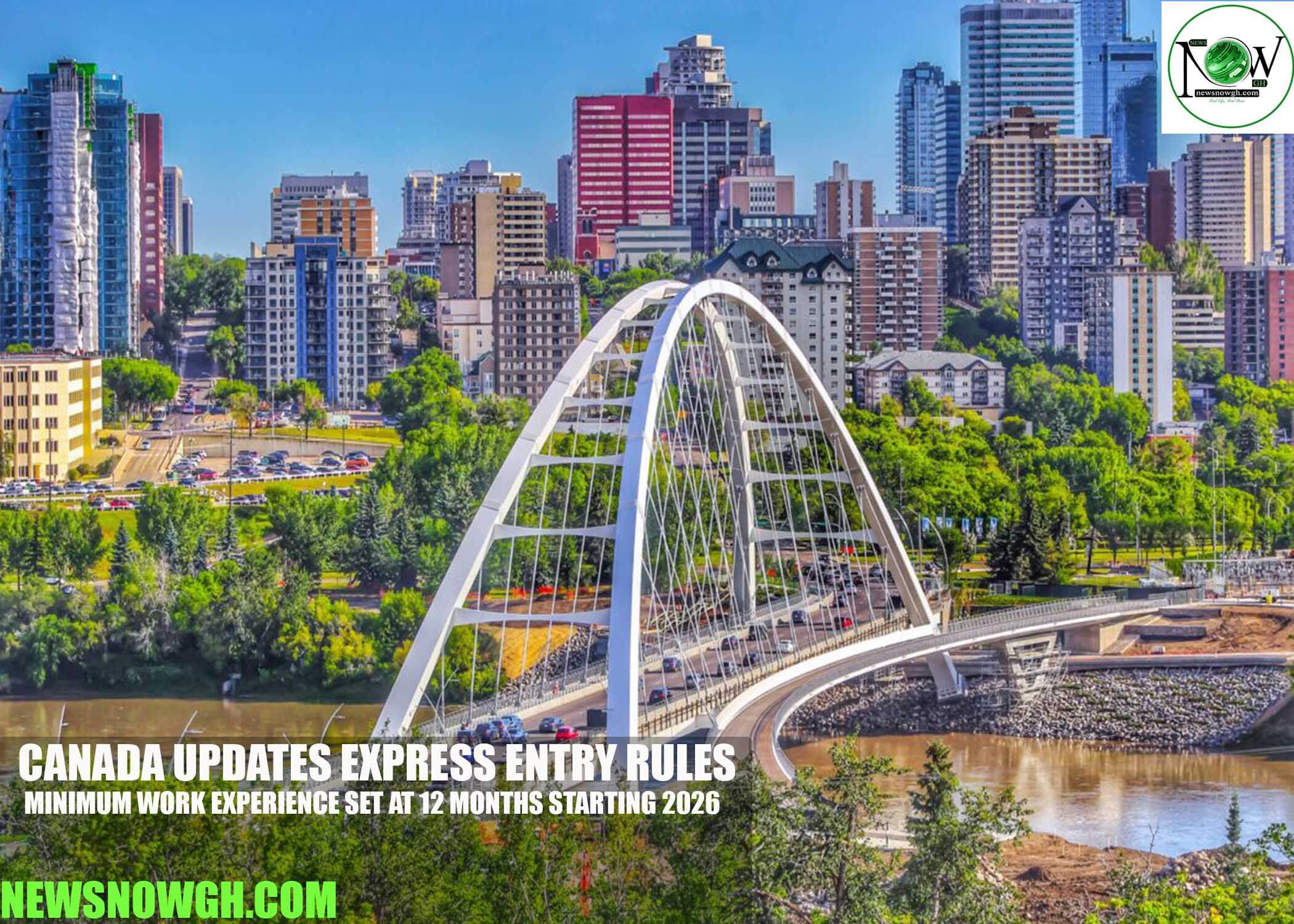 Canada Updates Express Entry Rules: Minimum Work Experience Set at 12 Months Starting 2026