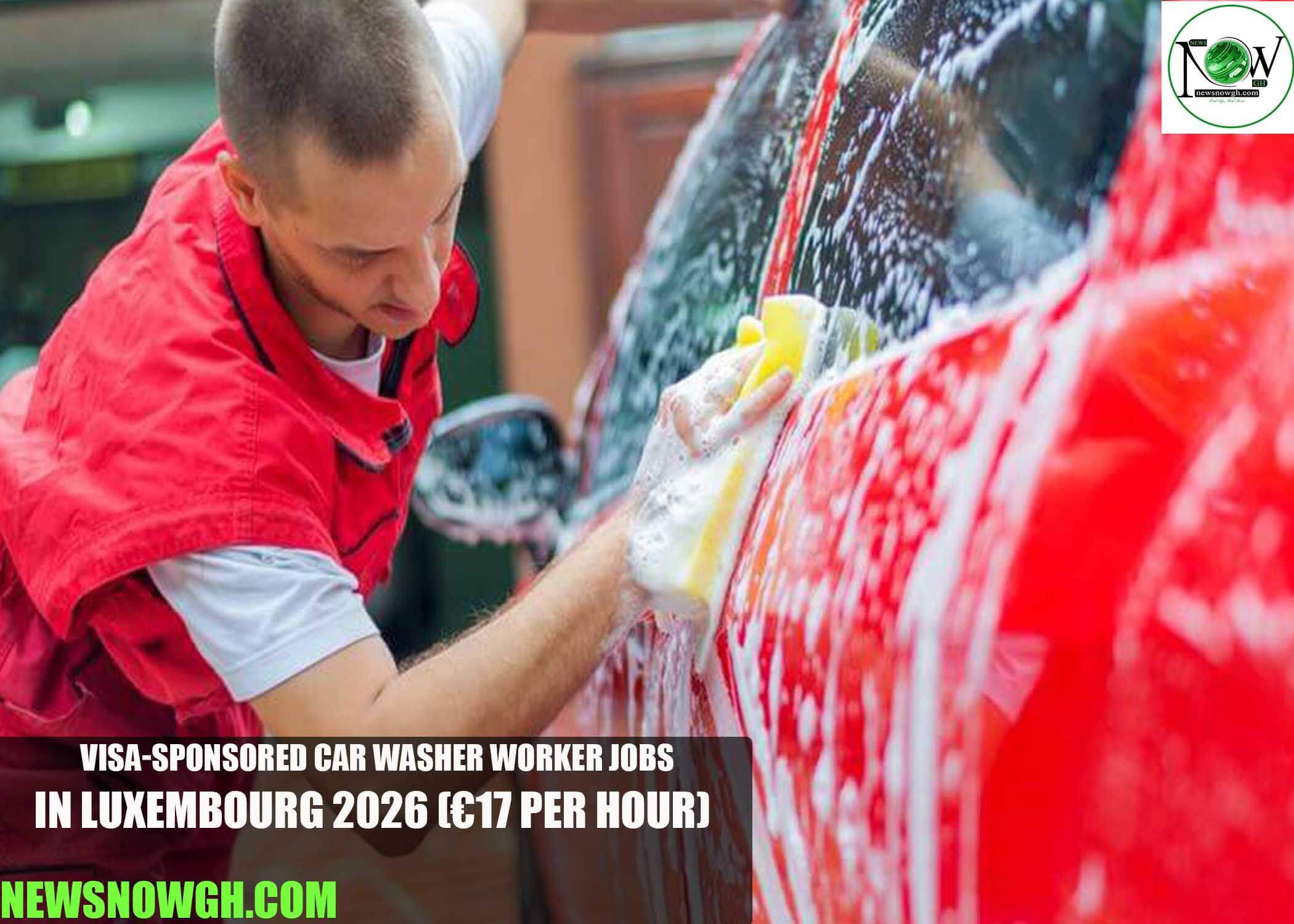 Car Washer Worker Jobs in Luxembourg