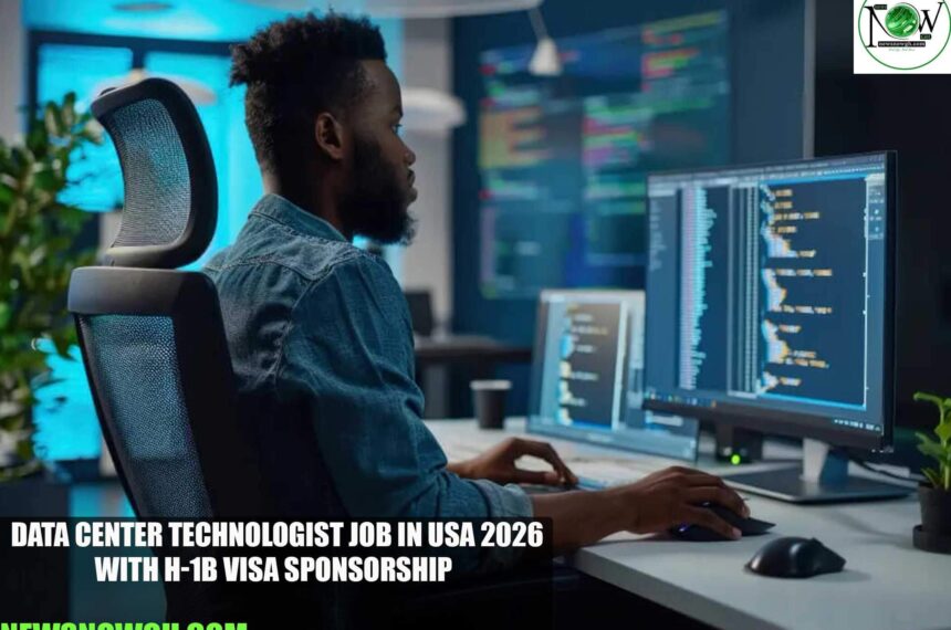 Data Center Technologist Job in USA 2026 with H-1B Visa Sponsorship
