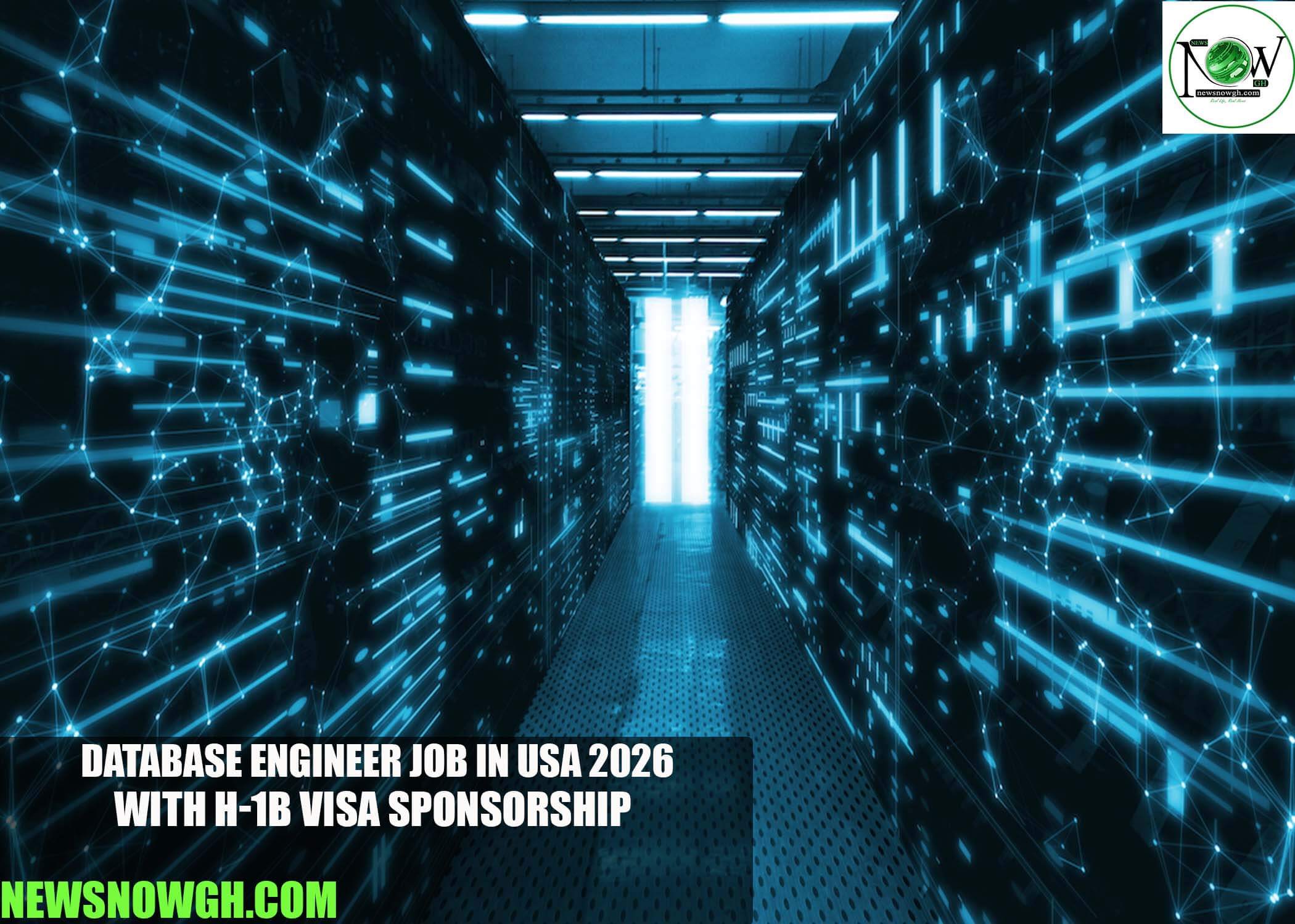 Database Engineer Job in USA 2026 with H-1B Visa Sponsorship