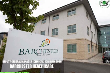 Deputy General Manager (Clinical) Job in UK 2026 | Barchester Healthcare