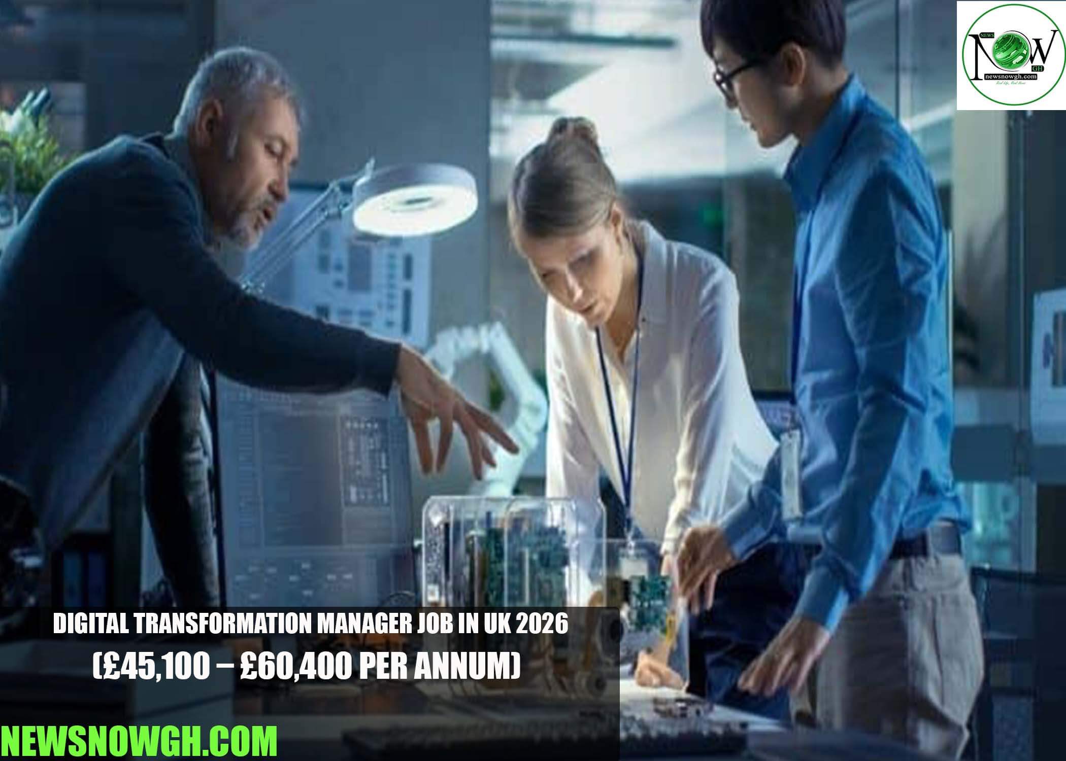 Digital Transformation Manager Job in UK 2026