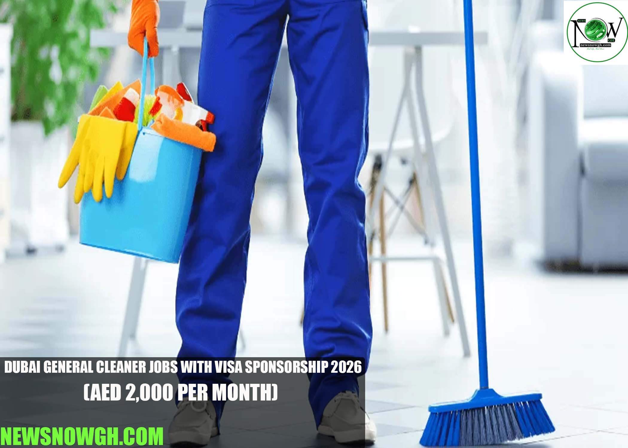 Dubai General Cleaner Jobs with Visa Sponsorship 2026