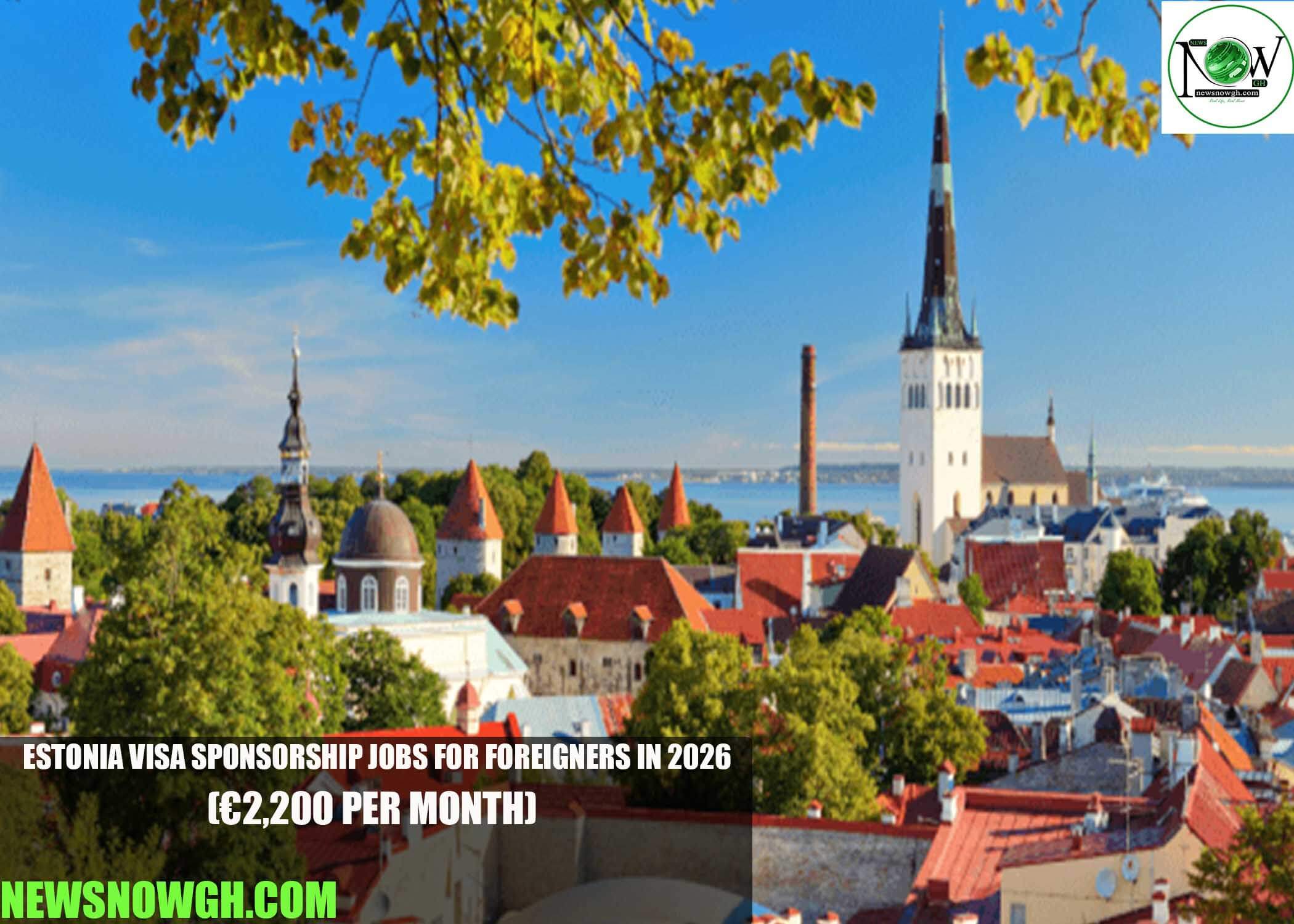 Estonia Visa Sponsorship Jobs for Foreigners in 2026
