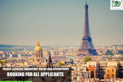 France Launches Mandatory Online Visa Appointment Booking for All Applicants