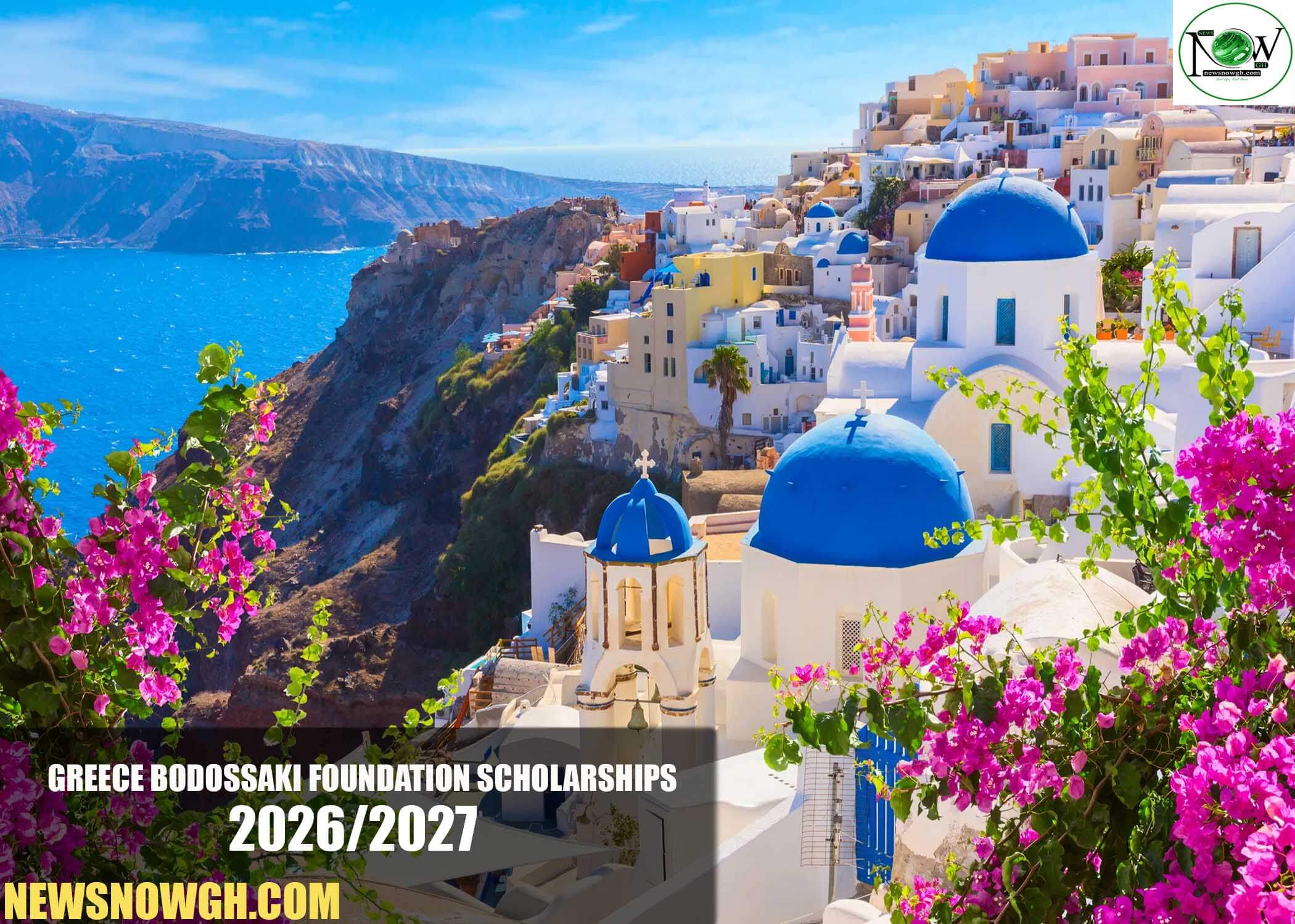 Greece Bodossaki Foundation Scholarships