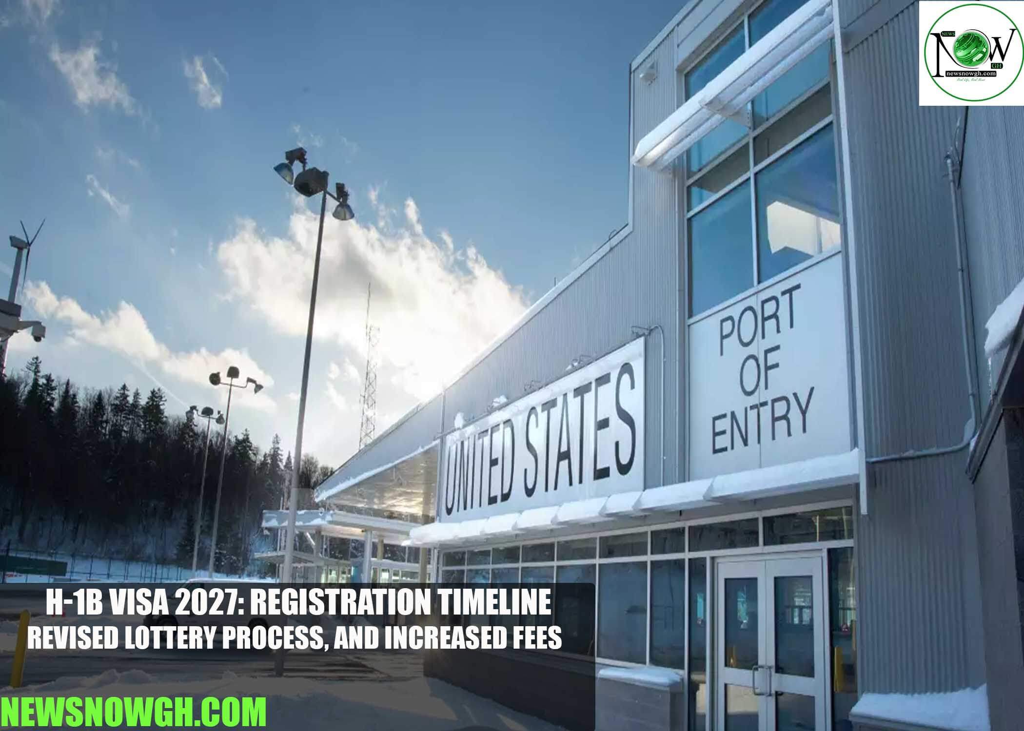 H-1B Visa 2027: Registration Timeline, Revised Lottery Process, and Increased Fees