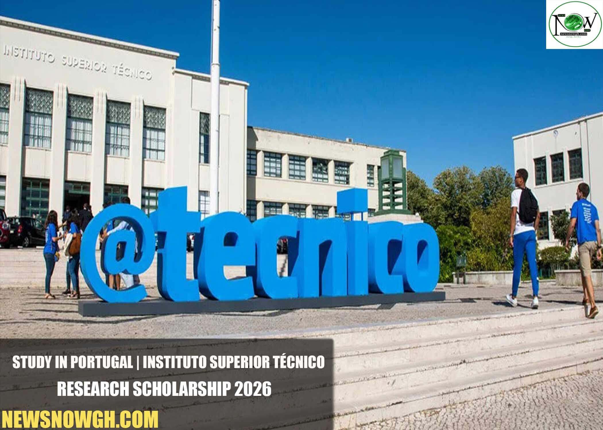 Instituto Superior Técnico Research Scholarship