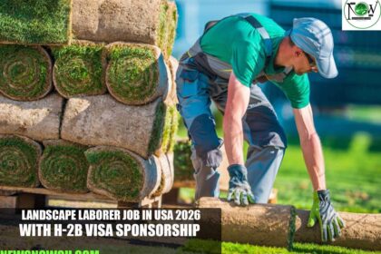 Landscape Laborer Job in USA 2026 with H-2B Visa Sponsorship