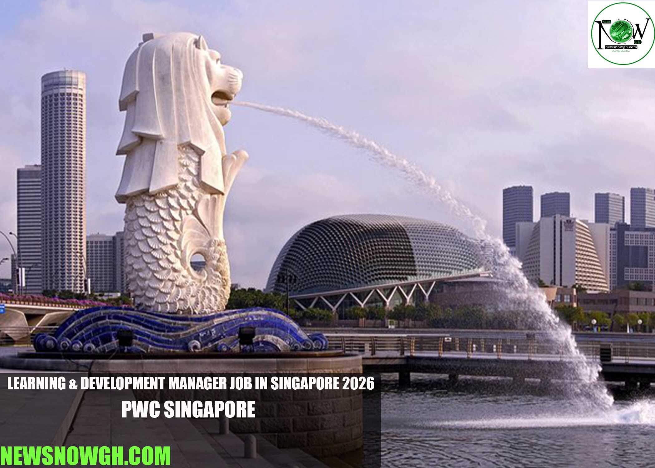 Learning & Development Manager Job in Singapore 2026 | PwC Singapore