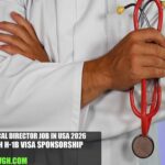 Medical Director Job in USA 2026 with H-1B Visa Sponsorship
