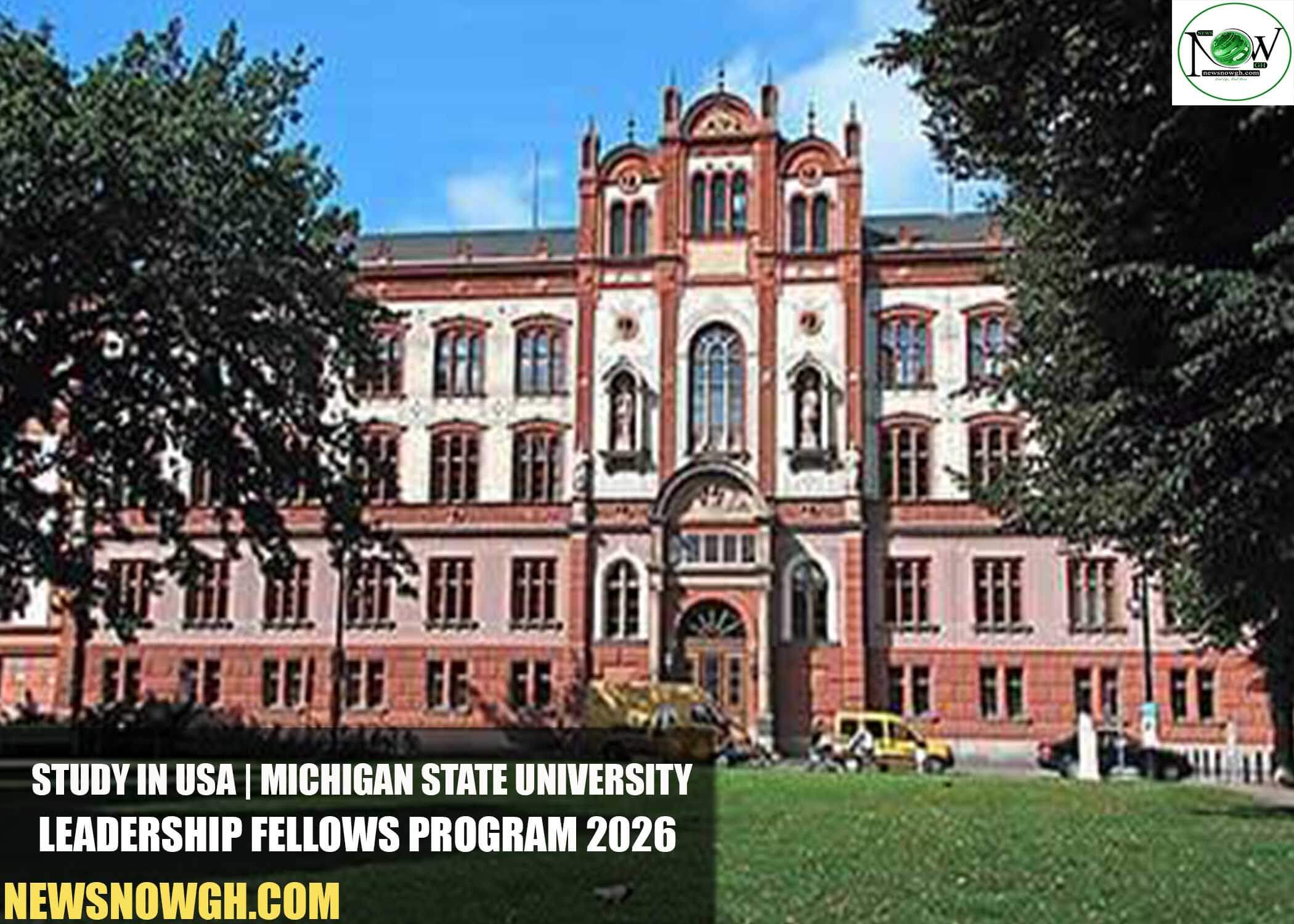 Michigan State University Leadership Fellows Program