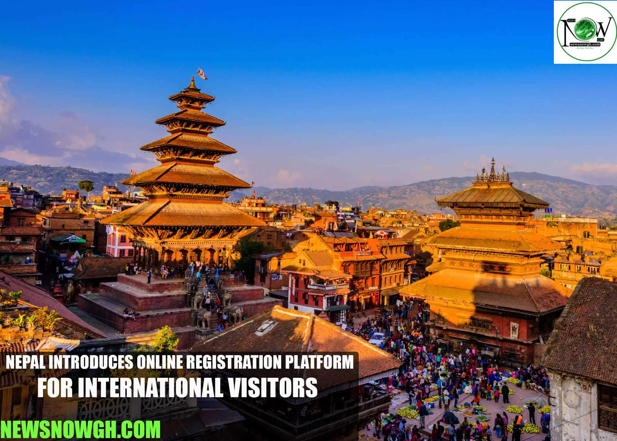 Nepal Introduces Online Registration Platform for International Visitors