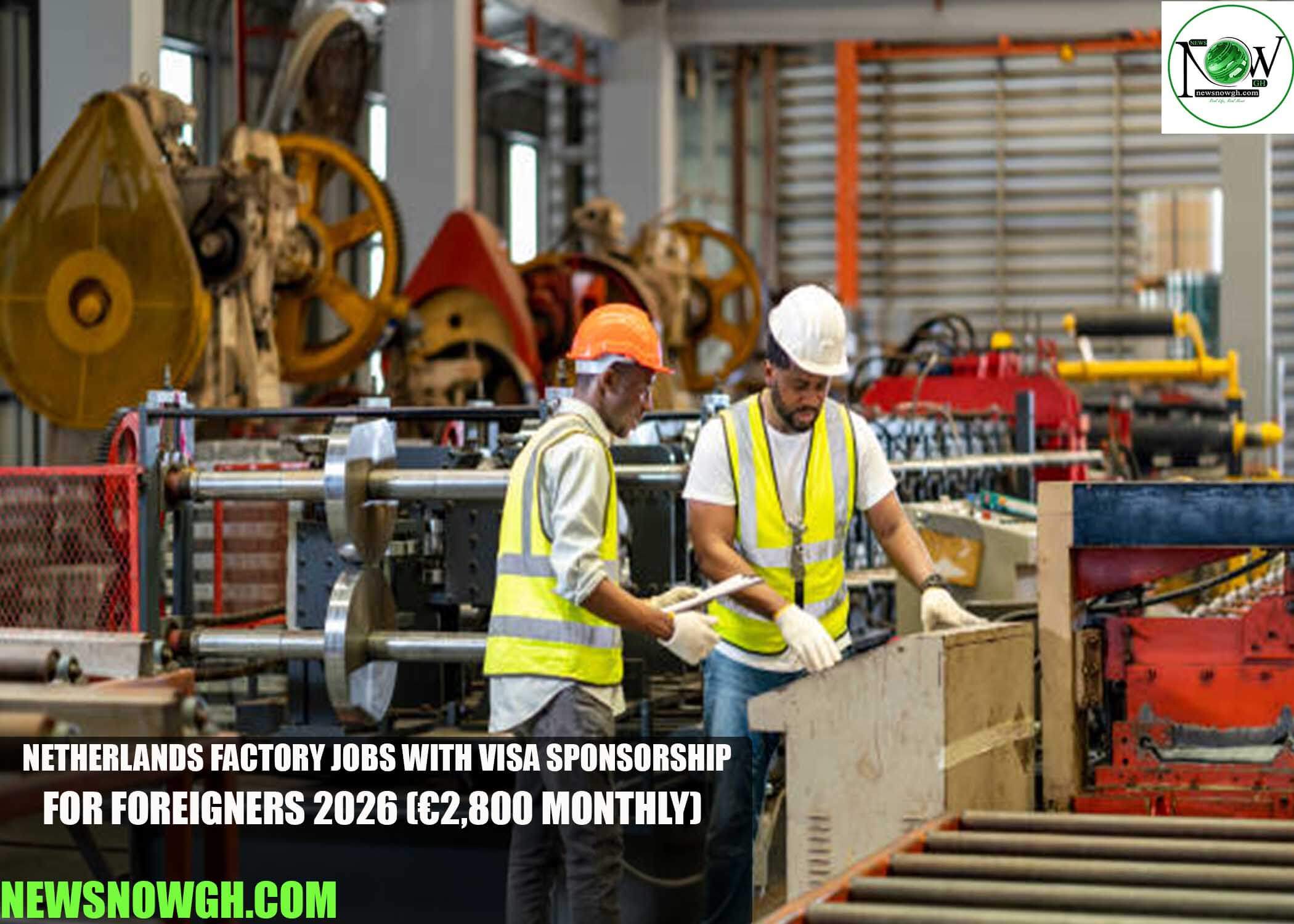 Netherlands Factory Jobs with Visa Sponsorship