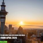 New Zealand to Implement New Open Work Visa Rules From April 2026