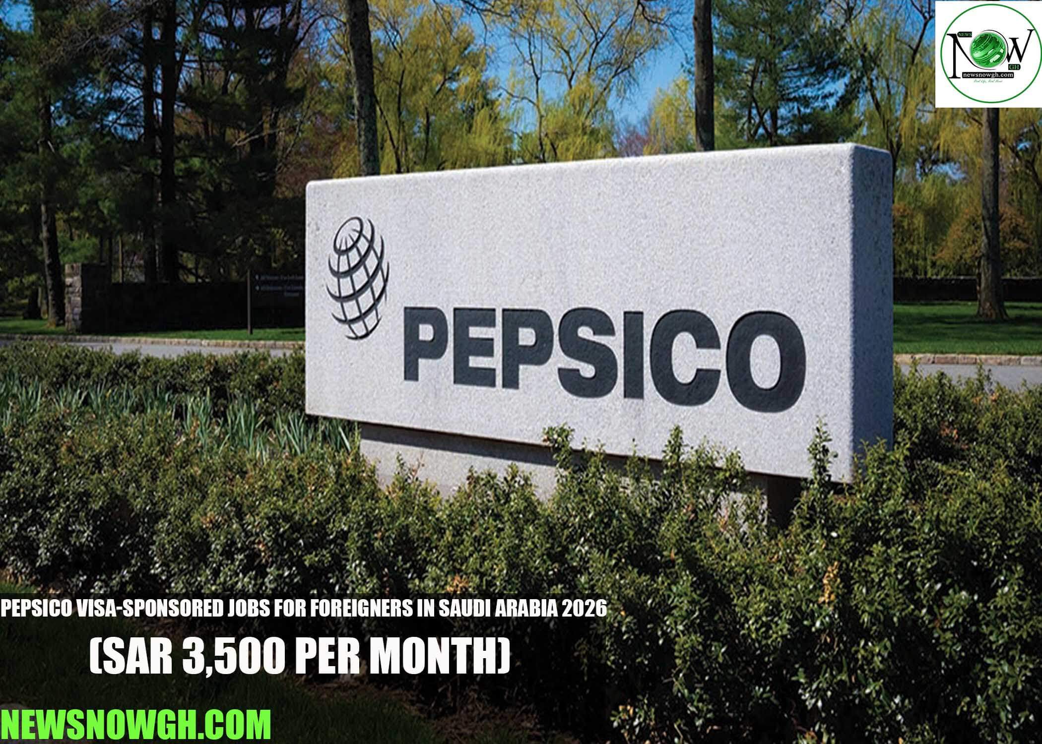 PepsiCo Visa-Sponsored Jobs for Foreigners in Saudi Arabia