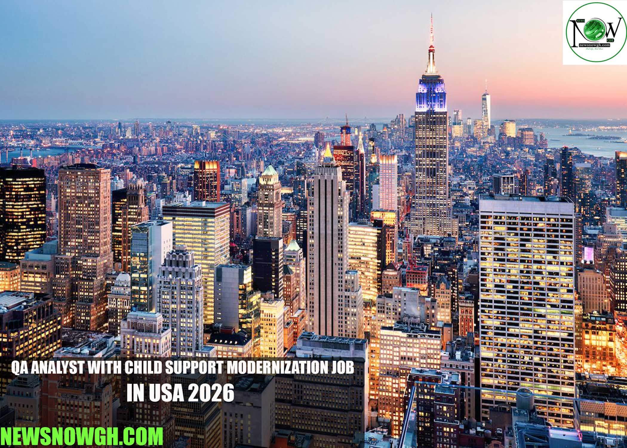 QA Analyst with Child Support Modernization Job in USA 2026