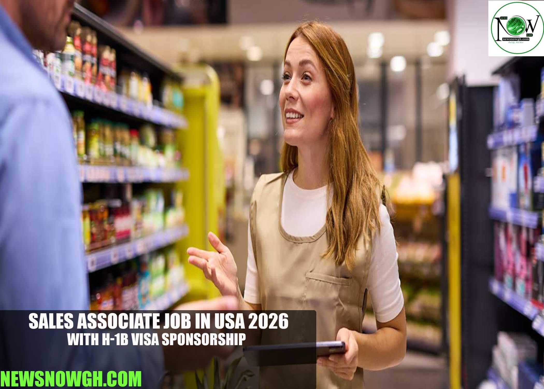 Sales Associate Job in USA 2026 with H-1B Visa Sponsorship