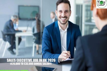 Sales Executive Job in UK 2026