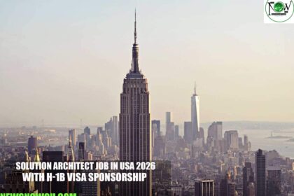 Solution Architect Job in USA 2026 with H-1B Visa Sponsorship