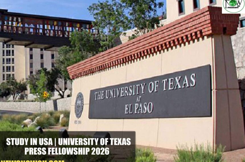 University of Texas Press Fellowship