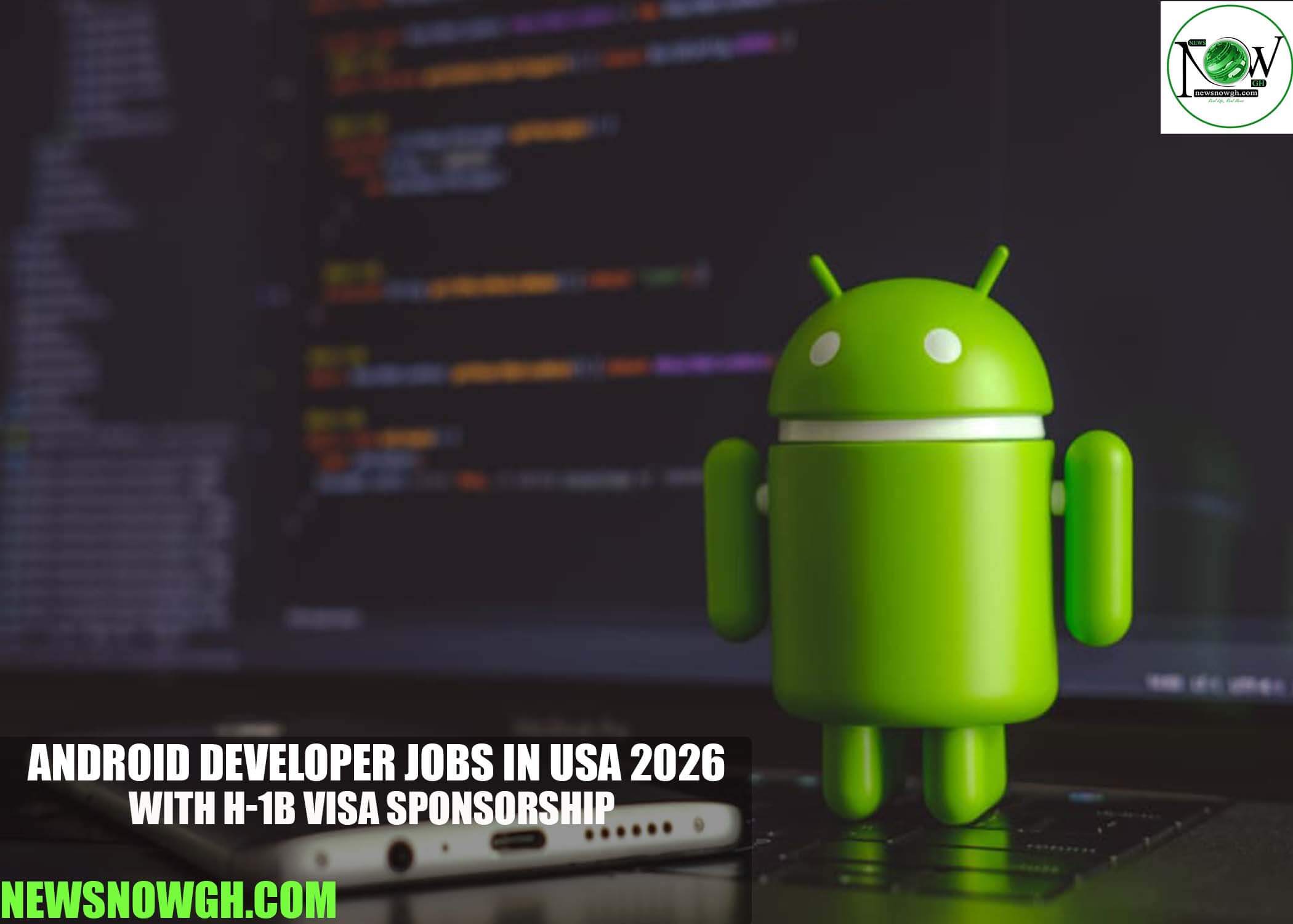 Android Developer Jobs in USA 2026 with H-1B Visa Sponsorship