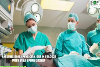 Anesthesiology Physician Jobs in USA 2026 with Visa Sponsorship