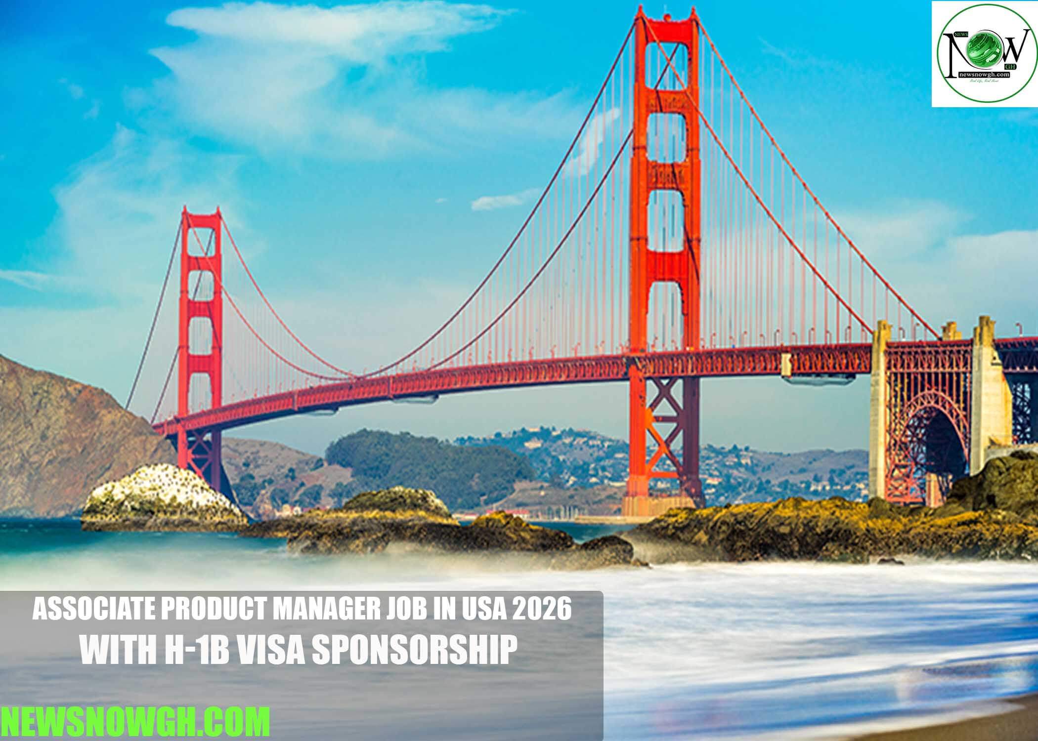 Associate Product Manager Job in USA 2026 with H-1B Visa Sponsorship