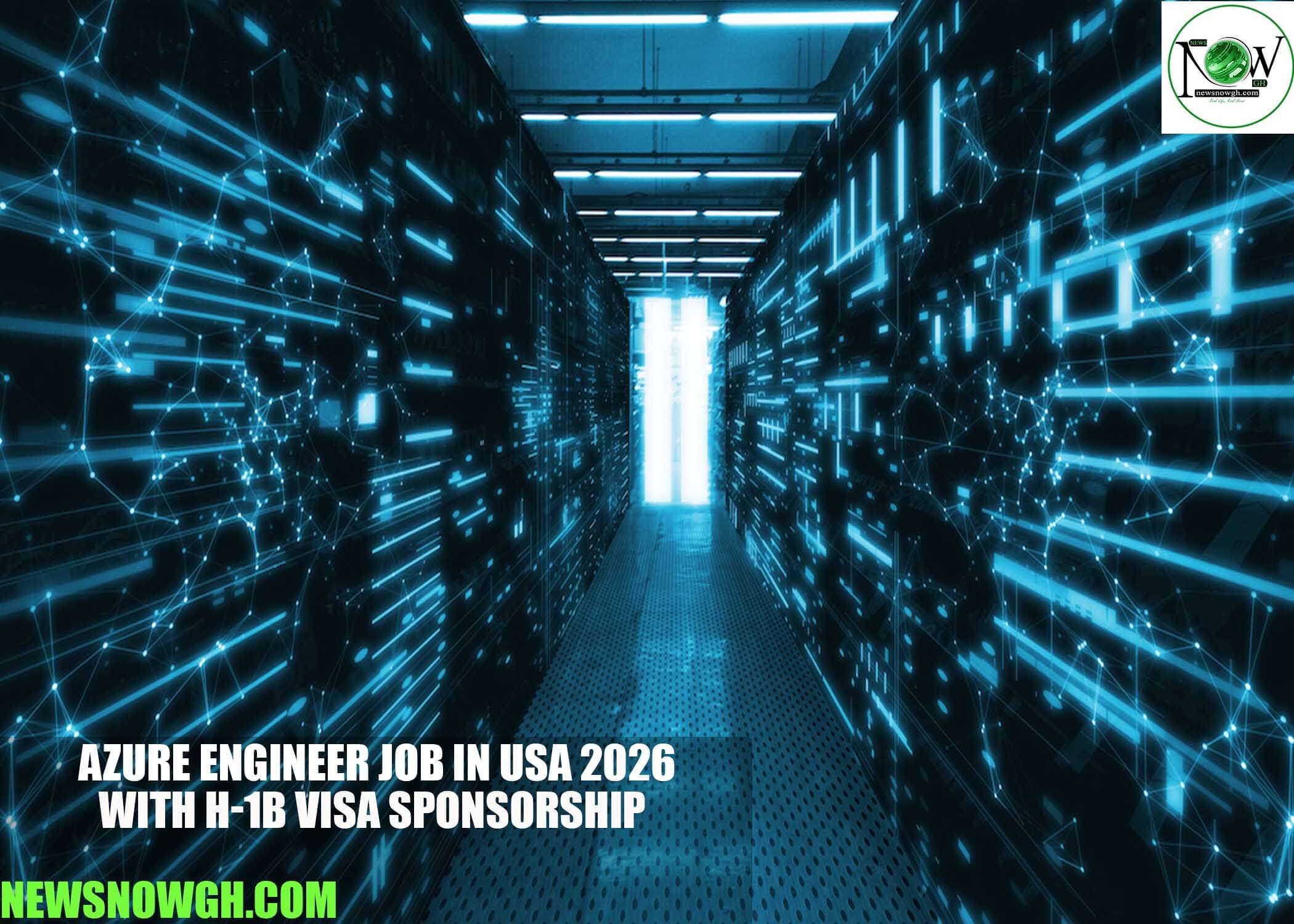 Azure Engineer Job in USA 2026 with H-1B Visa Sponsorship