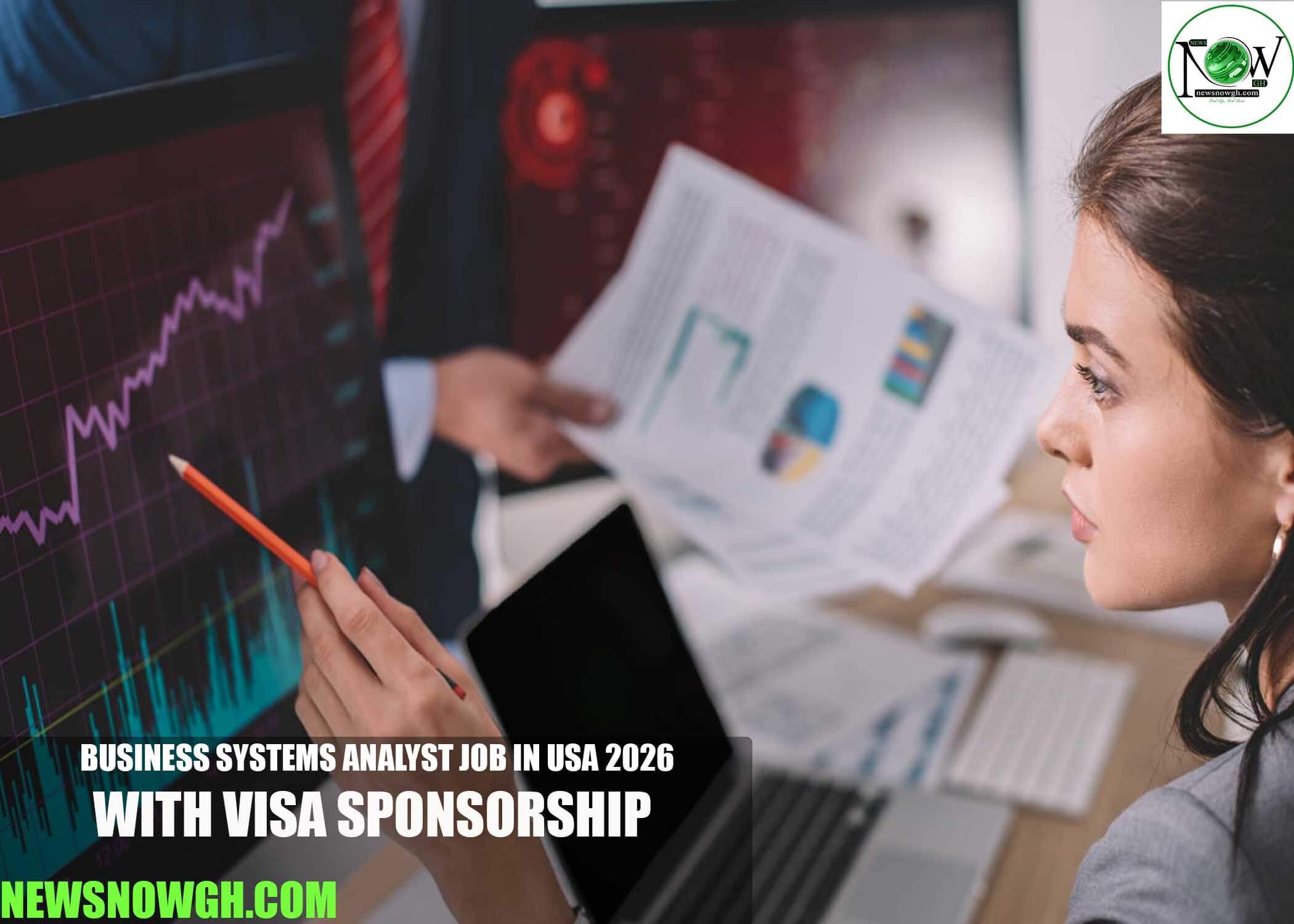 Business Systems Analyst Job in USA 2026 with Visa Sponsorship