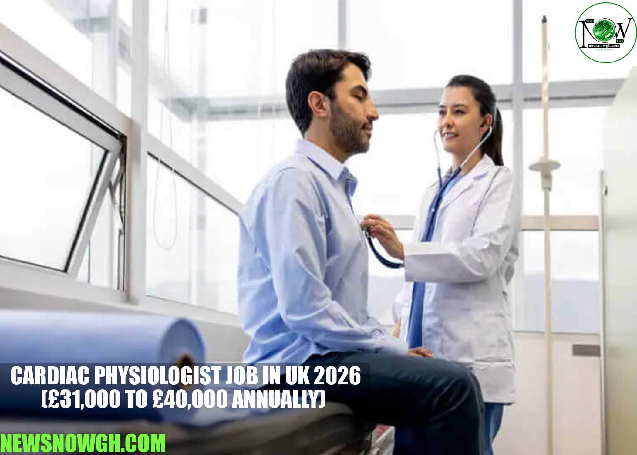 Cardiac Physiologist Job in UK 2026