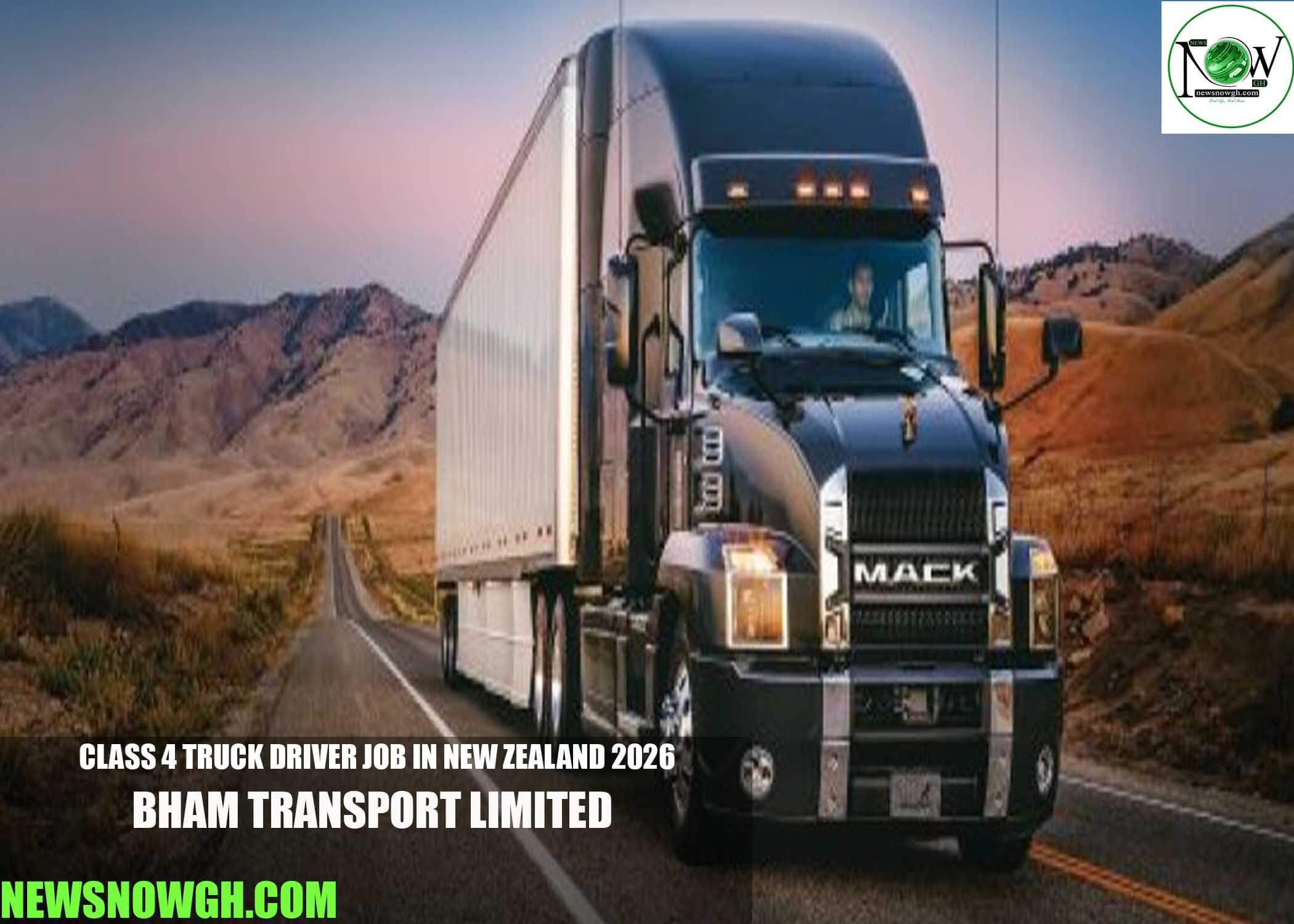 Class 4 Truck Driver Job in New Zealand 2026 | Bham Transport Limited