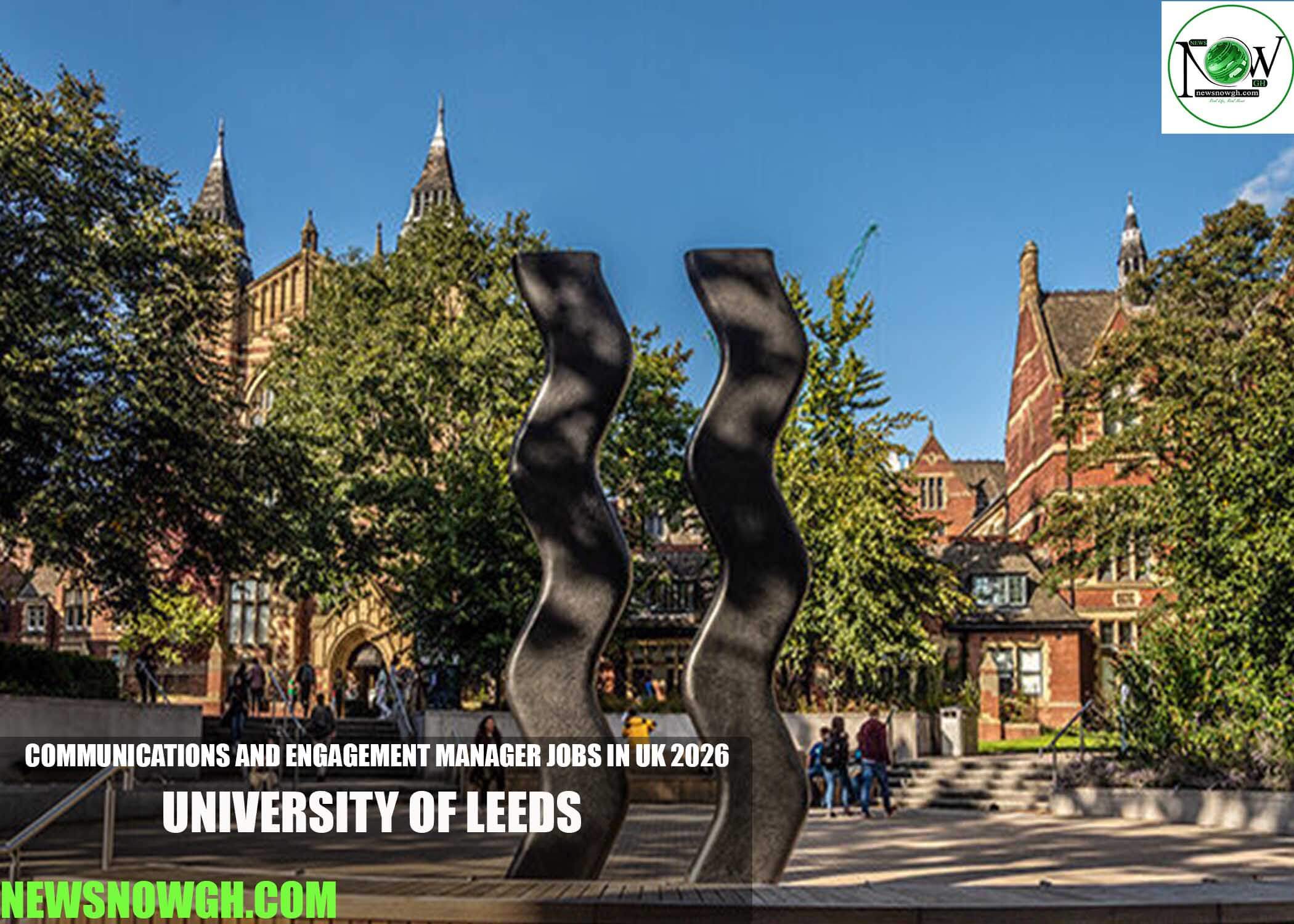 Communications and Engagement Manager Jobs in UK 2026 | University of Leeds