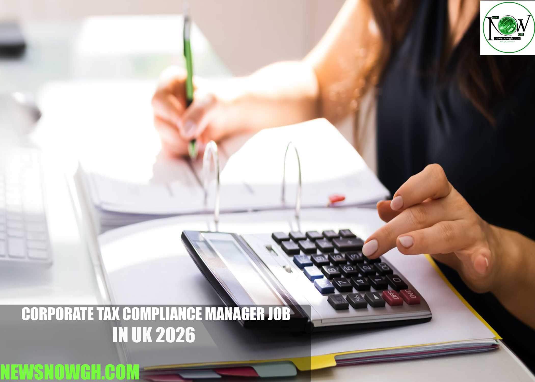 Corporate Tax Compliance Manager Job in UK 2026