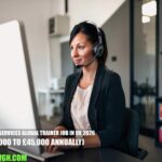 Customer Services Global Trainer Job in UK 2026