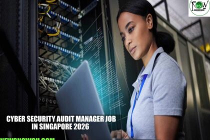Cyber Security Audit Manager Job in Singapore 2026