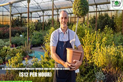 H-2A Visa Sponsorship Nursery Worker Jobs