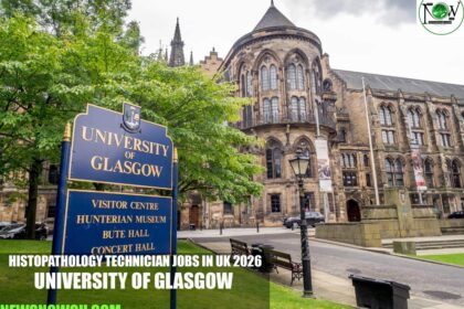 Histopathology Technician Jobs in UK 2026 | University of Glasgow