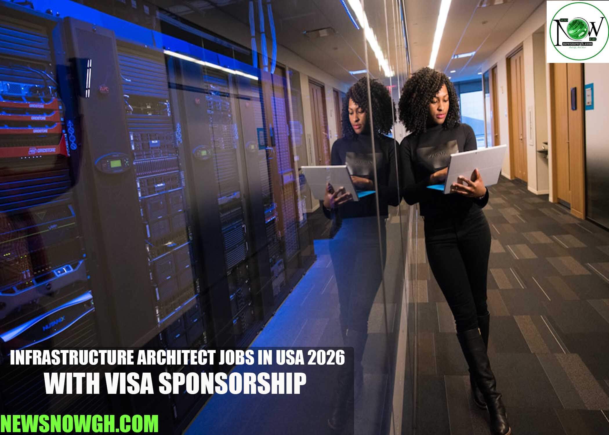Infrastructure Architect Jobs in USA 2026 with Visa Sponsorship